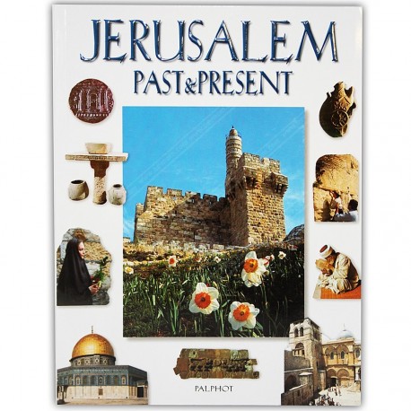 Jerusalem Past & Present