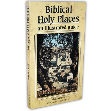 Biblical Holy Places an illustrated guide